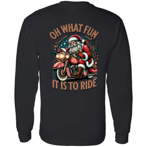 “Oh What Fun It Is to Ride” Long Sleeve