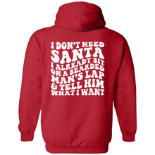 Load image into Gallery viewer, Don&#39;t Need Santa Hoodie