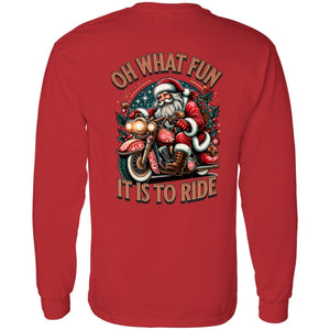 “Oh What Fun It Is to Ride” Long Sleeve