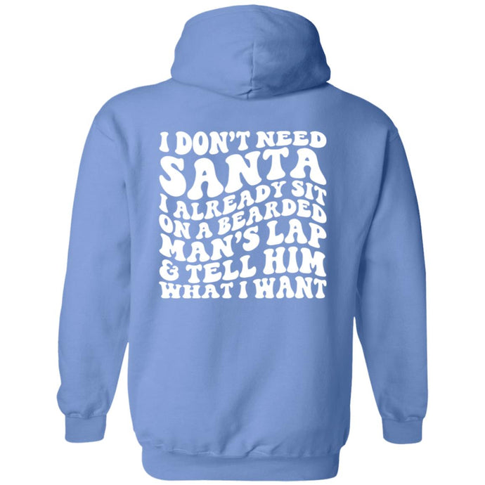 Don't Need Santa Hoodie