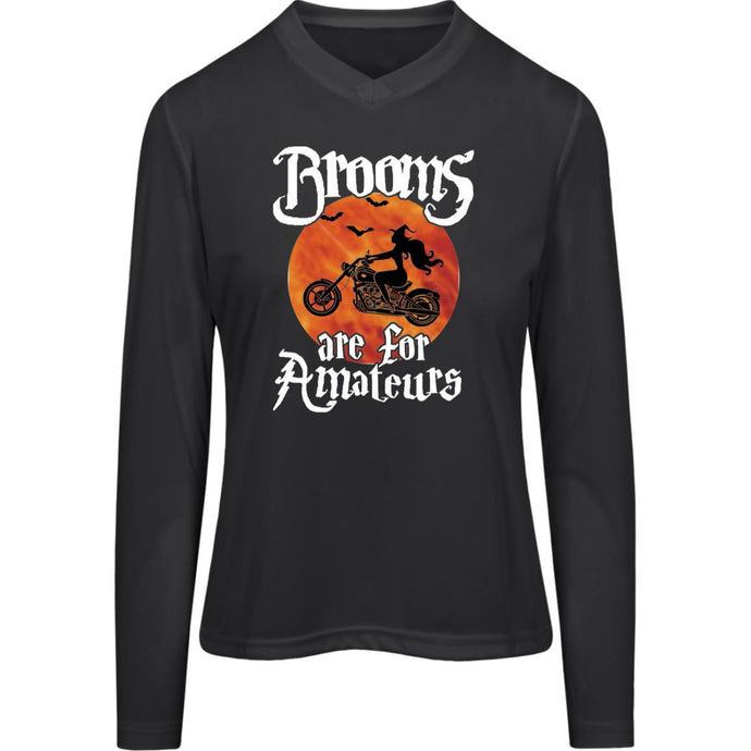 Brooms Are For Amateurs! Women's Long Sleeve V-Neck Tee