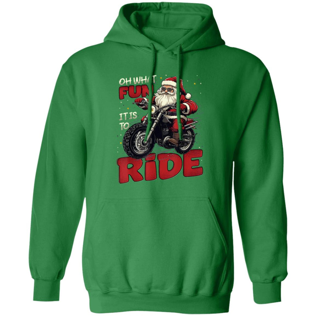 Oh What Fun It Is To Ride Chirstmas Hoodie