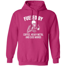 Load image into Gallery viewer, &quot;Fueled by Coffee, Heavy Metal &amp; Cuss Words&quot; Pullover Hoodie