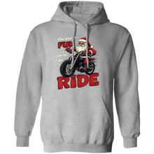 Load image into Gallery viewer, Oh What Fun It Is To Ride Chirstmas Hoodie