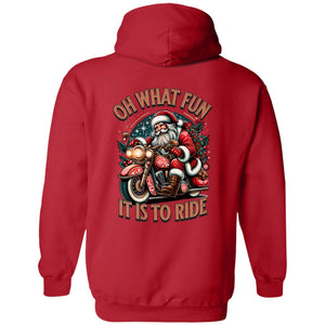 Oh What Fun It Is to Ride -  Hoodie