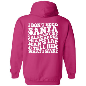 Don't Need Santa Hoodie