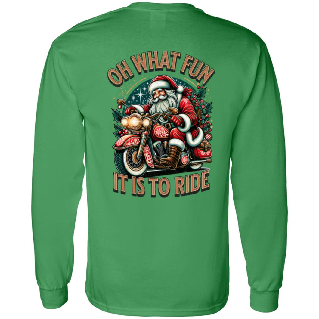 “Oh What Fun It Is to Ride” Long Sleeve