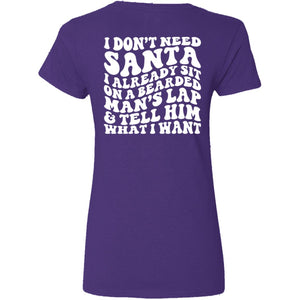 Don't Need Santa... - V Neck