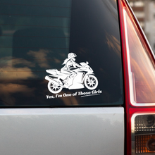 Load image into Gallery viewer, &quot;Yes, I&#39;m One of Those Girls&quot; - Sport Bike Window Stickers