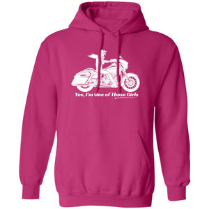 "Yes, I'm One of Those Girls" - HD Biker Girl Hoodie