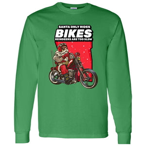 Santa Only Rides Bikes Long Sleeve Tee