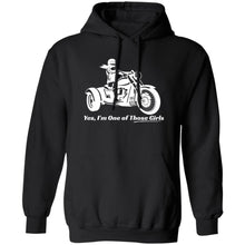 Load image into Gallery viewer, &quot;Yes, I&#39;m One of Those Girls&quot; - Trike Hoodie