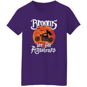 Brooms Are For Amateurs! Ladies' Fit Halloween Tee