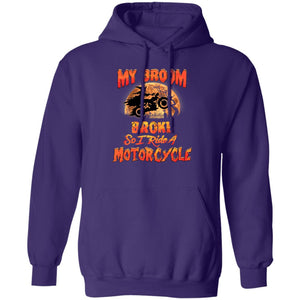 My Broom Broke - Classic Fit Hoodie