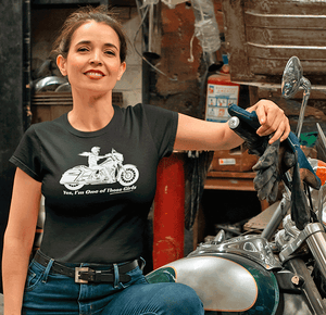 "Yes, I'm One of Those Girls" - HD Biker Women's Fit Tee